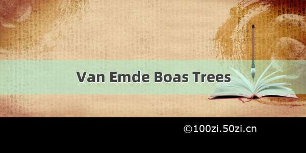 Van Emde Boas Trees