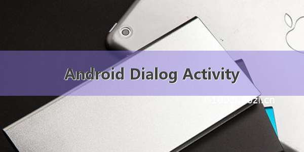 Android Dialog Activity