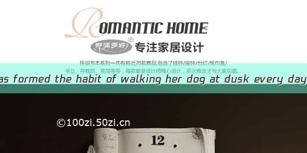 32.  girl in red has formed the habit of walking her dog at dusk every day.A. A; /B. A; th