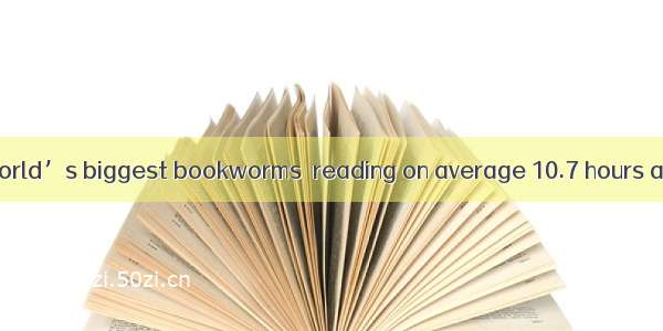 Indians are the world’s biggest bookworms  reading on average 10.7 hours a week  twice as